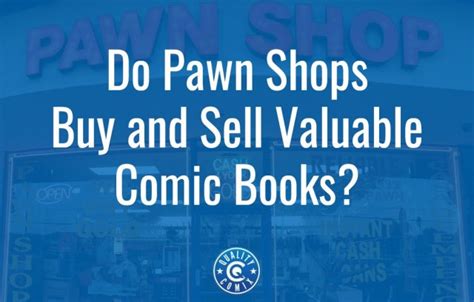 Do Pawn Shops Buy Books: Unraveling the Pages of Possibility