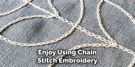 How to Do a Chain Stitch Embroidery and Explore Its Creative Potential in Modern Textile Arts