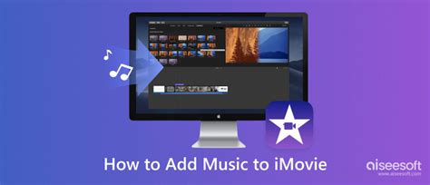 how to import music to imovie and why it's important to keep your playlist updated